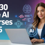 Top 30 Free AI Course 2025