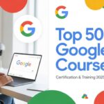 Top 50 Free Google Courses 2025