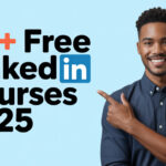 Top 50 Free LinkedIn Courses 2025