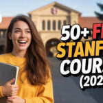 Top 50+ FREE Stanford University Courses 2025