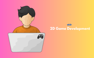 2D Game Development