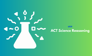 ACT Science Reasoning