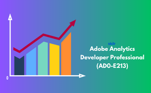 Adobe Analytics Developer Professional (AD0-E213) Exam