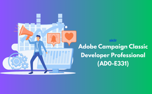 Adobe Campaign Classic Developer Professional (AD0-E331)