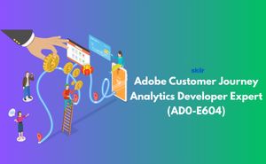 Adobe Customer Journey Analytics Developer Expert (AD0-E604)
