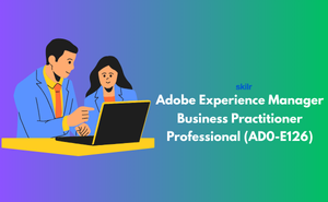 Adobe Experience Manager Business Practitioner Professional (AD0-E126)