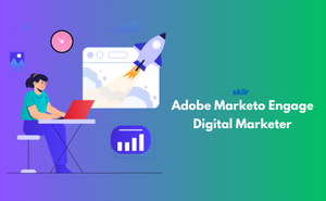 Adobe Marketo Engage Digital Marketer