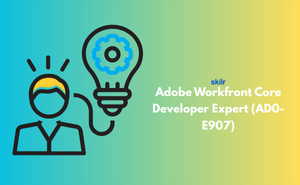 Adobe Workfront Core Developer Expert (AD0-E907)