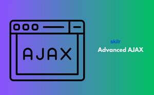 Advanced AJAX