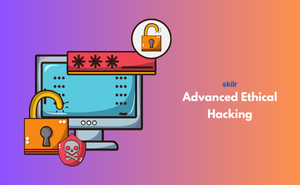 Advanced Ethical Hacking