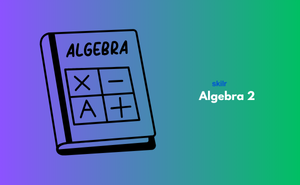 Certificate in Algebra  2