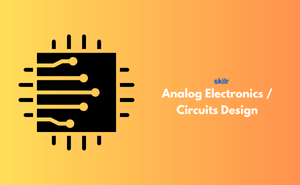 Certificate in Analog Electronics / Circuits Design