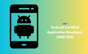 Android Certified Application Developer (AND-X01) Exam