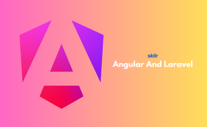 Angular And Laravel