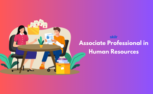 Associate Professional in Human Resources™ Exam
