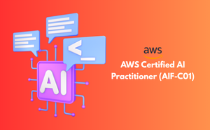 AWS Certified AI Practitioner (AIF-C01)