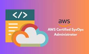 AWS Certified SysOps Administrator Exam