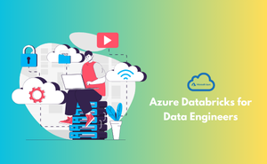 Azure Databricks for Data Engineers
