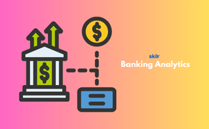 Certificate in Banking Analytics