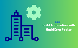 Build Automation with HashiCorp Packer