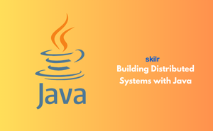 Building Distributed Systems with Java