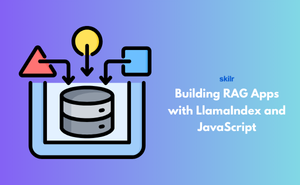 Building RAG Apps with LlamaIndex and JavaScript