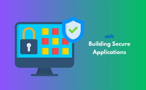 Building Secure Applications