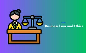 Business Law and Ethics