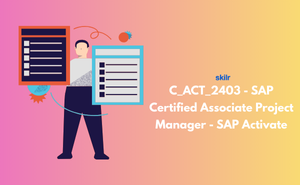 C_ACT_2403 - SAP Certified Associate – Project Manager - SAP Activate