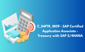 C_S4FTR_1809 - SAP Certified Application Associate - Treasury with SAP S/4HANA