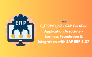 C_TERP10_67 - SAP Certified Application Associate - Business Foundation & Integration with SAP ERP 6.07