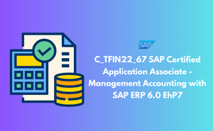 C_TFIN22_67 SAP Certified Application Associate - Management Accounting with SAP ERP 6.0 EhP7