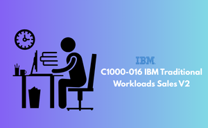 C1000-016 IBM Traditional Workloads Sales V2
