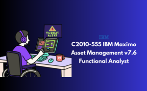C2010-555 IBM Maximo Asset Management v7.6 Functional Analyst