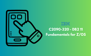 C2090-320 - DB2 11 Fundamentals for Z/OS