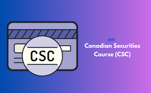 Canadian Securities Course (CSC)