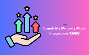 Capability Maturity Model Integration (CMMi)