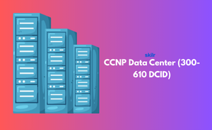 CCNP Data Center (300-610 DCID)