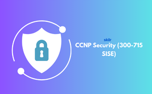 CCNP Security (300-715 SISE) Exam