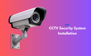 Certificate in CCTV Security System Installation