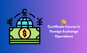 Certificate Course in Foreign Exchange Operations Exam