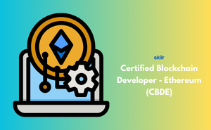 Certified Blockchain Developer - Ethereum (CBDE)