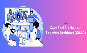 Certified Blockchain Solution Architect (CBSA)