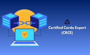 Certified Corda Expert (CRCE)