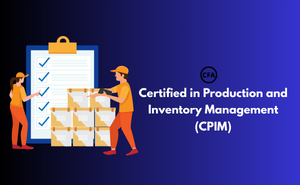 Certified in Production and Inventory Management (CPIM)