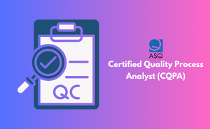 Certified Quality Process Analyst (CQPA)