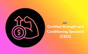 Certified Strength and Conditioning Specialist (CSCS)