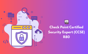 Check Point Certified Security Expert (CCSE) R80