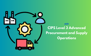 CIPS Level 3 Advanced Certificate in Procurement and Supply Operations Exam