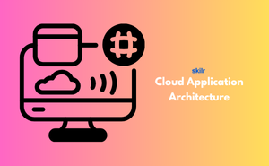 Cloud Application Architecture